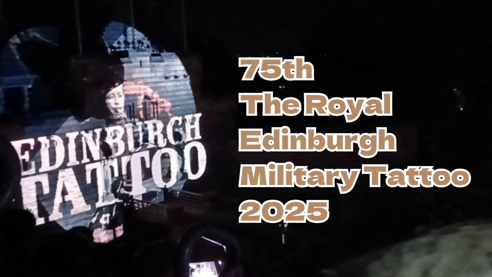 75th The Royal Edinburgh Military Tattoo 2025